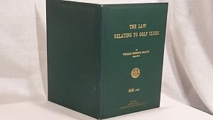 Imagen del vendedor de The Law Relating to Golf Clubs a la venta por Antiquarian Golf