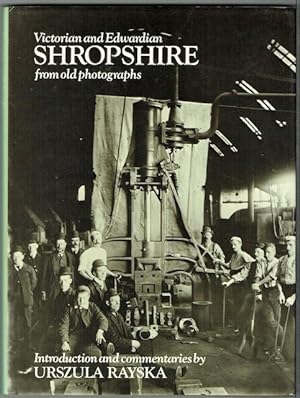 Victorian and Edwardian Shropshire From Old Photographs