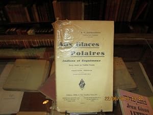 Seller image for Aux Glaces Polaires.Indiens et Esquimaux. for sale by Librairie FAUGUET