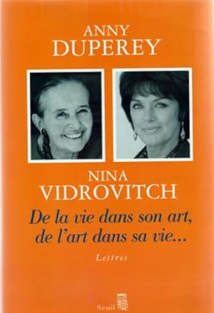 Bild des Verkufers fr De la vie dans son art, de l'art dans sa vie. : Lettres zum Verkauf von Livres Norrois