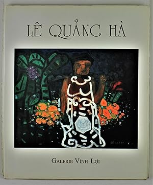 Imagen del vendedor de The Painting of Le Quang Ha Hoi Hoa Cua Le Quang Ha Galerie Vinh Loi a la venta por Gotcha By The Books