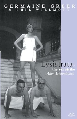 Bild des Verkufers fr Lysistrata : The Sex Strike : After Aristophanes zum Verkauf von GreatBookPrices