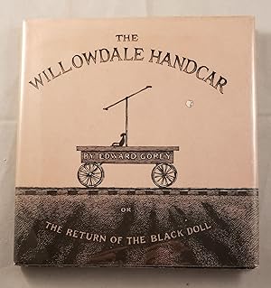 Seller image for The Willowdale Handcar Or The Return Of The Black Doll for sale by WellRead Books A.B.A.A.