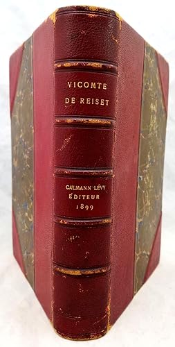 Souvenir du Lieutenant General Vicomte de Reiset 1775 - 1810 (Volume I of 3)