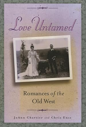 Seller image for Love Untamed: Romances of the Old West for sale by Kenneth A. Himber