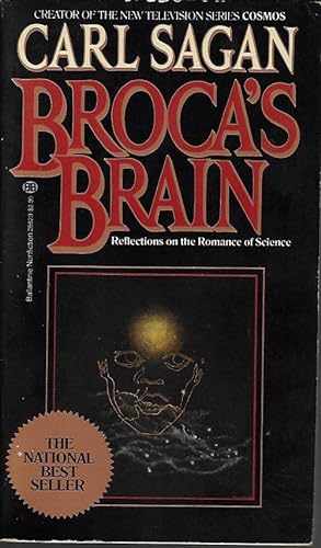 Image du vendeur pour BROCA'S BRAIN: Reflections on the Romance of Science mis en vente par Books from the Crypt