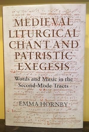 Imagen del vendedor de MEDIEVAL LITURGICAL CHANT AND PATRISTIC EXEGESIS a la venta por Lost Horizon Bookstore