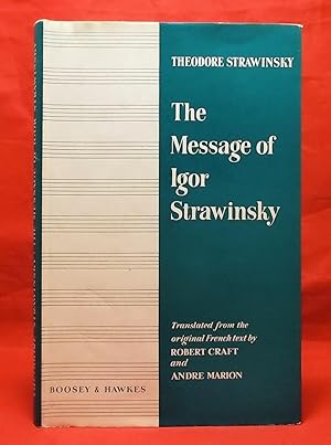 Seller image for The Message of Igor Strawinsky for sale by Wormhole Books