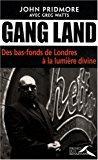 Seller image for Gang Land : Des Bas-fonds De Londres  La Lumire Divine for sale by RECYCLIVRE