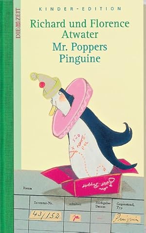 Imagen del vendedor de Mr. Poppers Pinguine. DIE ZEIT Kinder-Edition. Band 6 a la venta por Versandantiquariat Felix Mcke