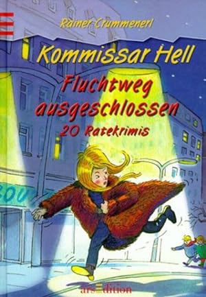 Seller image for Kommissar Hell - Fluchtweg ausgeschlossen (Knguru - Leseabenteuer in Farbe / Ab 8 Jahren) for sale by Versandantiquariat Felix Mcke