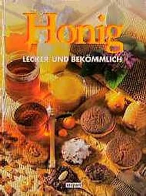 Bild des Verkufers fr Honig, lecker und bekmmlich zum Verkauf von Versandantiquariat Felix Mcke