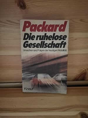 Die ruhelose Gesellschaft - Ursachen und Folgen der heutigen Mobilität