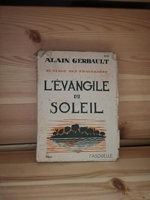 L'Evangile du Soleil En Marge des Traversees