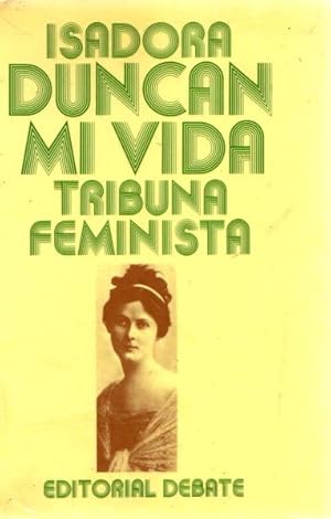 Imagen del vendedor de Mi vida. Tribuna feminista . a la venta por Librera Astarloa