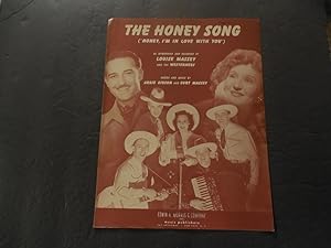 The Honey Song Sheet Music Arbie Gibson, Curt Massey, Louise Massey 1942