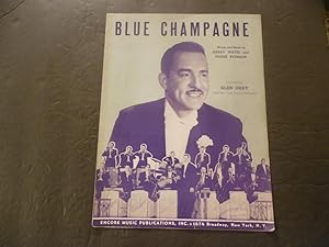 Imagen del vendedor de Blue Champagne Sheet Music Grady Watts, Frank Ryerson, Glen Gray 1941 a la venta por Joseph M Zunno