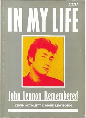 Immagine del venditore per In My Life. John Lennon Remembered. venduto da City Basement Books