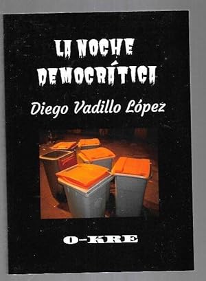 Immagine del venditore per NOCHE DEMOCRATICA - LA venduto da Desvn del Libro / Desvan del Libro, SL