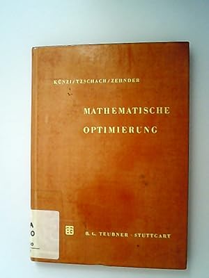 Bild des Verkufers fr Numerische Methoden der mathematischen Optimierung mit Algol- und Fortran-Programmen. Band 8. zum Verkauf von Antiquariat Bookfarm