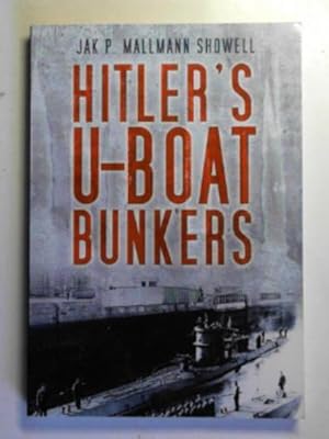 Seller image for Hitler's U-boat Bunkers for sale by Cotswold Internet Books