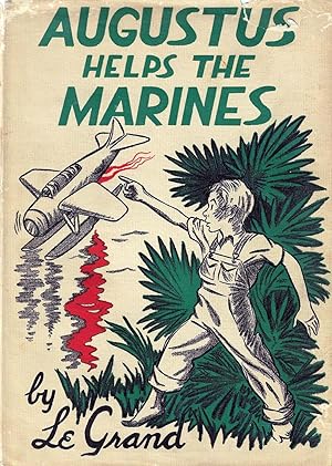 Imagen del vendedor de Augustus Helps the Marines a la venta por E. M. Maurice Books, ABAA