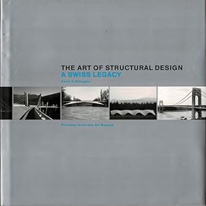 Bild des Verkufers fr The Art of Structural Design: A Swiss Legacy. zum Verkauf von adr. van den bemt