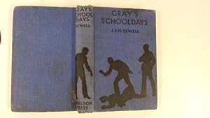 Imagen del vendedor de Gray's School Days a la venta por Goldstone Rare Books