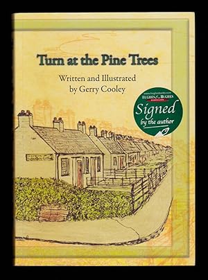 Imagen del vendedor de Turn at the Pine Trees: A Selection of Twelve Short Stories about Growing Up in the North Dublin Hamlets of Turnapin, Clonshaugh and Santry in the Late 1960s and Early 1970s a la venta por killarneybooks