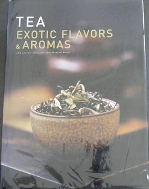 Imagen del vendedor de TEA EXOTIC FLAVORS & AROMAS a la venta por Chapter 1