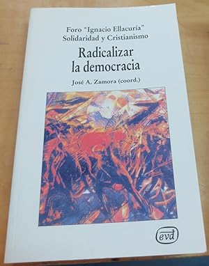 Imagen del vendedor de Radicalizar la democracia. Sociedad civil, movimientos sociales e identidad religiosa. Jos Antonio Zamora coord. a la venta por Outlet Ex Libris