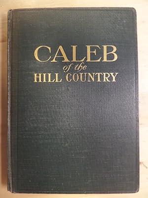 Seller image for Caleb of the hill country for sale by Archives Books inc.