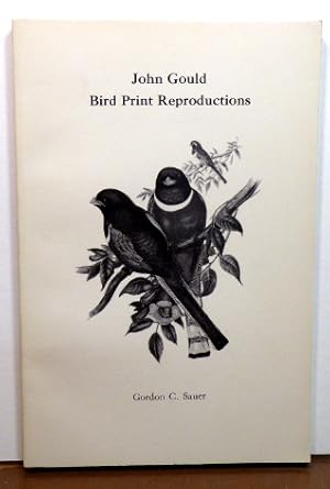 Imagen del vendedor de JOHN GOULD BIRD PRINT REPRODUCTIONS [SIGNED] a la venta por RON RAMSWICK BOOKS, IOBA