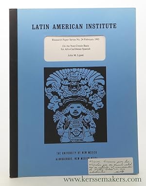 Bild des Verkufers fr On the Non-Creole Basis for Afro-Caribbean Spanish. Research Paper Series No. 24 February 1993. zum Verkauf von Emile Kerssemakers ILAB