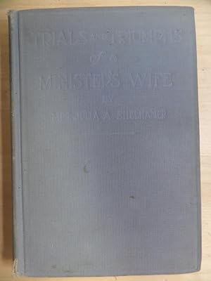 Seller image for Trials and triumphs of a minister's wife for sale by Archives Books inc.
