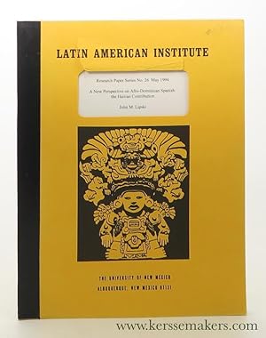 Bild des Verkufers fr A New Perspective on Afro-Dominican Spanish: the Haitian Contribution. Research Paper Series No. 26 May 1994. zum Verkauf von Emile Kerssemakers ILAB