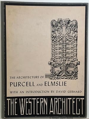 The Work of Purcell and Elmslie, Architects