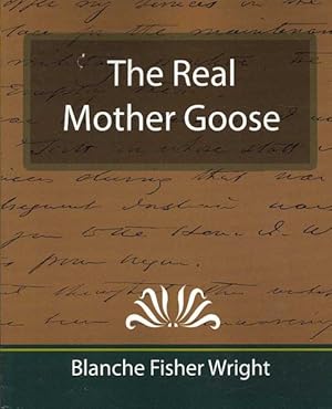 Seller image for Real Mother Goose for sale by GreatBookPrices