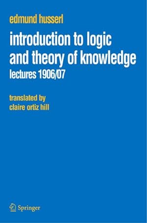 Image du vendeur pour Introduction to Logic and Theory of Knowledge : Lectures 1906/07 mis en vente par AHA-BUCH GmbH