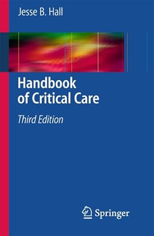 Bild des Verkufers fr Handbook of Critical Care zum Verkauf von AHA-BUCH GmbH