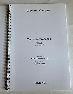 Image du vendeur pour Giovanni Campus / Tempo in Processo. Rapporti misure connessioni / CAMeC mis en vente par Studio bibliografico De Carlo
