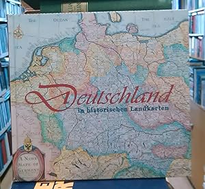 Bild des Verkufers fr Deutschland in historischen Landkarten zum Verkauf von Antiquariat Torsten Bernhardt eK