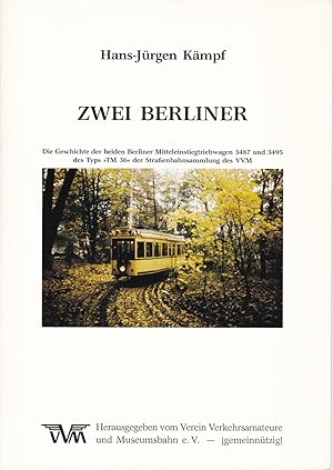 Image du vendeur pour Zwei Berliner - Die Geschichte der beiden Berliner Mitteleinstiegtriebwagen 3487 und 3495 des Typs "TM 36" der Straenbahnsammlung des VVM mis en vente par Antiquariat Torsten Bernhardt eK