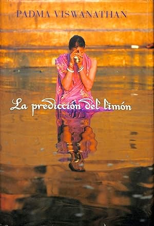 Seller image for LA PREDICCIN DEL LIMN, DE PADMA VISWANATHAN. for sale by Librera Smile Books