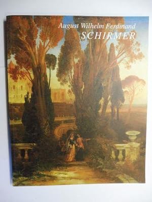 August Wilhelm Ferdinand SCHIRMER (1802-1866) - Ein Berliner Landschaftsmaler aus dem Umkreis Kar...