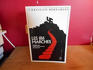 LES 186 MARCHES MAUTHAUSEN CAMP D'EXTERMINATION PAR LE TRAVAIL