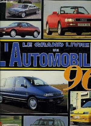 Seller image for Le grand livre de l'auto 96 for sale by Le-Livre