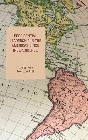 Seller image for Presidential Leadership in the Americas Since Independence for sale by GreatBookPrices