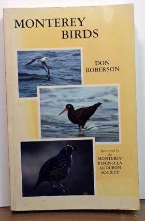 Immagine del venditore per Monterey Birds. Status and Distribution of Birds in Monterey County, California [SIGNED] venduto da RON RAMSWICK BOOKS, IOBA