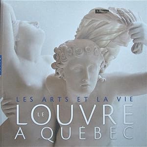 Imagen del vendedor de Le Louvre  Qubec a la venta por Librairie La fort des Livres